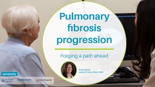 Pulmonary fibrosis progression Forging a path ahead [upl. by Pearline]