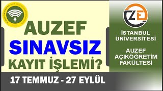 AÖF İstanbul Üniversitesi AUZEF Sınavsız İkinci Üniversite Kayıt İşlemi Nasıl Yapılır [upl. by Bellanca]