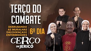 Terço do Combate  Derrubando as muralhas dos DOENÇAS E ENFERMIDADES  Cerco de Jericó 6º DIA [upl. by Perrins145]