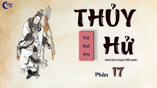 THỦY HỬ  PHẦN 17  KÊNH ĐỌC TRUYỆN VDC AUDIO [upl. by Ely]