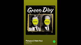 Green Day  Platypus I Hate You [upl. by Odraude]