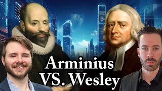 Reformed Arminianism vs Wesleyanism  Contrasted amp Compared  With The Reformed Arminian [upl. by Bliss424]