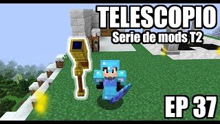 TELESCOPIO  Serie de mods EP 37 [upl. by Ajak158]