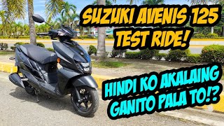 Suzuki Avenis 125 Test Ride amp First Impression Hindi Ko Ine expect Na Ganito Pala To [upl. by Olnton]