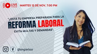 Reforma Laboral [upl. by Mingche]