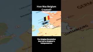 How Was Belgium Created [upl. by Tegdig]