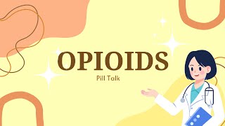 Opioids Pharmacology Classification Effects Uses and Risks Explained  Pill Talk [upl. by Dominus]