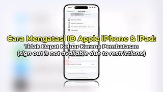 ID Apple Tidak Dapat Keluar Karena Pembatasan Sign out is not available due to restrictions [upl. by Magnum]