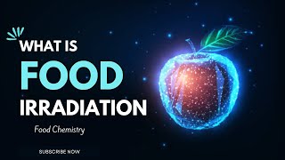 Food Irradiation [upl. by Yentruok7]