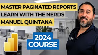 Master Paginated Reports In Power BI  Learn with the Nerds FULL COURSE [upl. by Thgiwd]