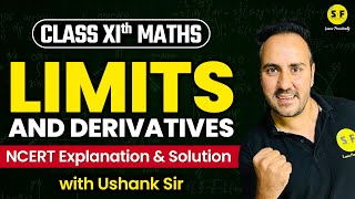 Limits and Derivatives One Shot Maths  Class 11 Maths NCERT Explanation amp Solution with Ushank Sir [upl. by Slosberg547]