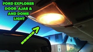 Dome Light Door Ajar Fix2002  2005 Explorer [upl. by Maurita]