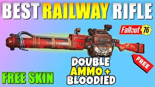 Fallout 76 How to Get Best Railway Rifle Ticket to Revenge Bloodied Double Ammo amp Railway Skin FREE [upl. by Lesslie239]