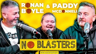 No Blasters 115 Vs Paddy McDonnell and Ronan Boyle [upl. by Gabriella]