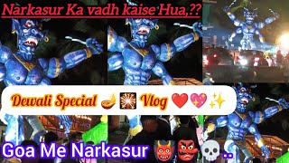 Goa Me Narkasur 👹💥🔥 Narkasur Ka Vadh 👹 Kyu 👺narkasur viralvideo vlogs withnaturalpratibha [upl. by Soirtimid]