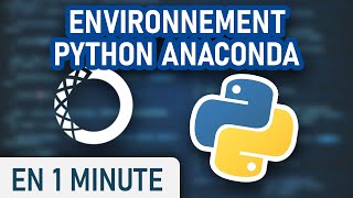 Créer un environnement Python avec Anaconda [upl. by Fiden]