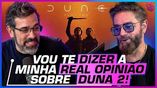 MAIS de 20 MINUTOS do ÉRICO BORGO EMOCIONADO falando de DUNA 2 [upl. by Leicester757]