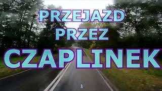 PRZEJAZD PRZEZ CZAPLINEK 1 czaplinek [upl. by Annaeerb57]