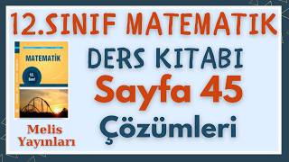 12Sınıf Matematik Kitabı Sayfa 45 Logaritma Soru ÇözümleriCevapları  Melis Yayınları [upl. by Mcdougall]