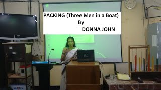 PACKING Three Men in a BoatClass 9 by Donna John Character sketch explanation theme and quest answ [upl. by Florenza]