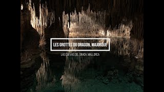 Les Grottes du Dragon Majorque  Cuevas Del Drach Mallorca [upl. by Cordelie144]