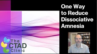 One Way to Reduce Dissociative Amnesia [upl. by Forrest]