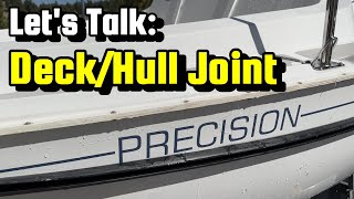 Lets Talk about the DeckHull Joint [upl. by Brote444]