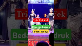 Trio WekWek‼️ Bedayan Ludruk Budhi Wijaya [upl. by Florine]