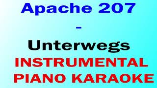 Apache 207  Unterwegs InstrumentalKaraoke Piano [upl. by Noreht525]