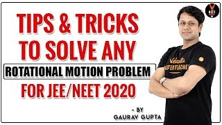 Ultimate Tips to Solve ANY Rotational Motion Problem for NEET 2020 JEE 2020  by Gaurav Gupta [upl. by Kasper]