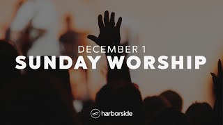 December 1st 2024  Sunday Worship Set [upl. by Ludovico497]