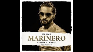 Maluma  Marinero KARAOKE  INSTRUMENTAL FULL [upl. by Aenat]