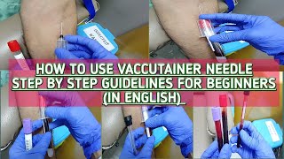 Blood collection by veinpuncture method by using vacutainer step by step guidelines [upl. by Namra]