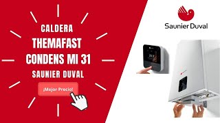 🥇Caldera Saunier Duval THEMAFAST CONDENS Mi 31  Precios y Ofertas🔥 [upl. by Mureil]