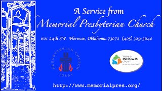 Memorial Presbyterian Norman Live Stream [upl. by Naujd996]