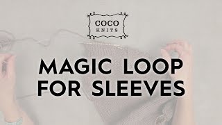 Magic Loop for Sleeves  Knitting Tips amp Techniques [upl. by Nolan945]