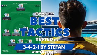 The Best Tactics on FM24 Tested  3421 by Stefan Winter Update 243 Football Manager 2024 [upl. by Sorkin41]