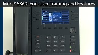 Mitel® 6869i EndUser Training amp Features Tutorial Featuring 3Way Conference [upl. by Madge]