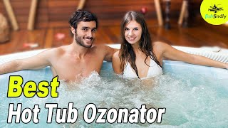 Best Hot Tub Ozonator In 2020 – Tested By Experts [upl. by Ynaffets]