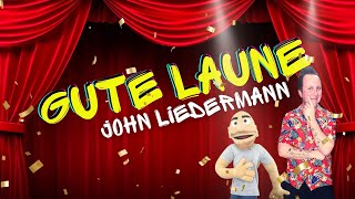 John Liedermann  Gute Laune Offizielles Musikvideo [upl. by Dimitris]