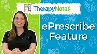 TherapyNotes ePrescribe Feature [upl. by Nolana]