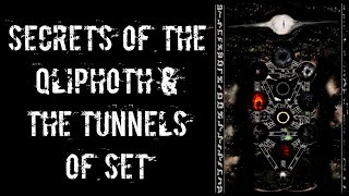 The Secrets Of The Qliphoth amp The Tunnels Of Set  The Tree Of Death [upl. by Nomzzaj]