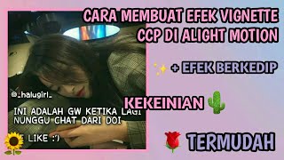 cara membuat efek vignette di alight motion [upl. by Souvaine]