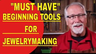 quotMUST HAVEquot BEGINNING TOOLS FOR JEWELRY MAKING [upl. by Erait]