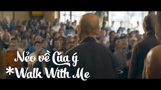 Nẻo Về Của Ý trong phim Walk With Me [upl. by Maritsa168]