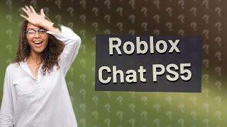 How to open chat in Roblox ps5 [upl. by Harim]