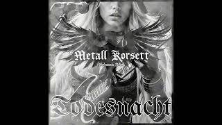 Metall Korsett  Kein Licht [upl. by Brost935]