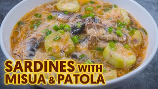 Sardines with Misua at Patola  Sardines Recipe  Panlasang Pinoy [upl. by Inaffets]