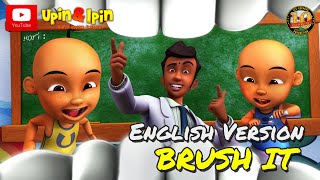 Upin amp Ipin  Brush It Full Episode English Version [upl. by Amesari115]