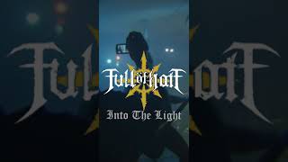 Full Öf Hate Into the Light single metalizedrecords [upl. by Annais]